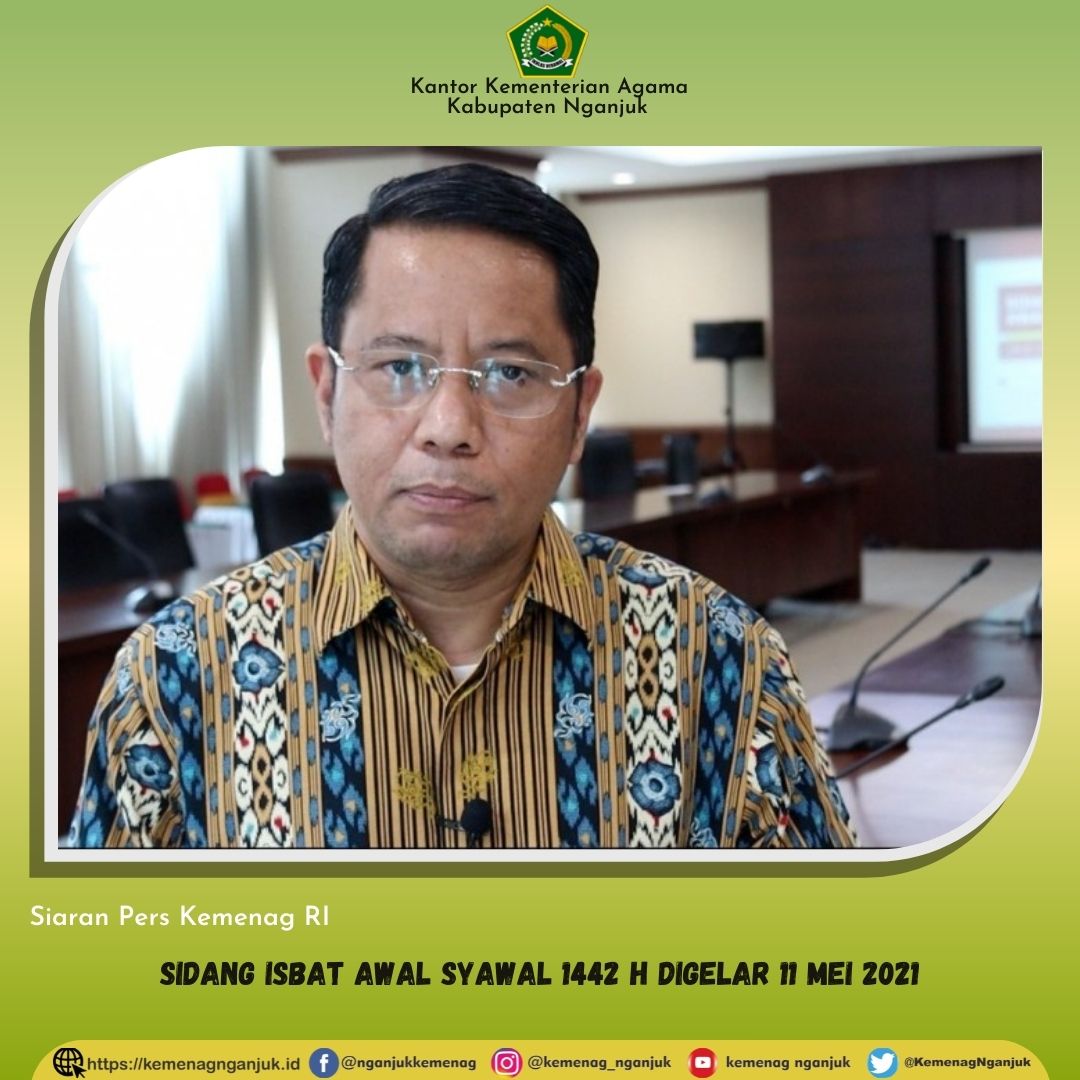 Sidang Isbat Awal Syawal 1442 H Digelar 11 Mei 2021