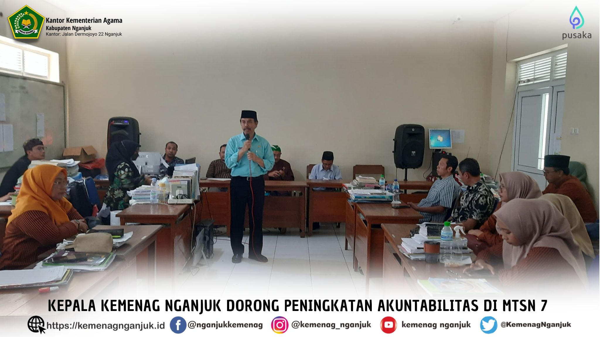Kepala Kemenag Nganjuk Dorong Peningkatan Akuntabilitas di MTsN 7