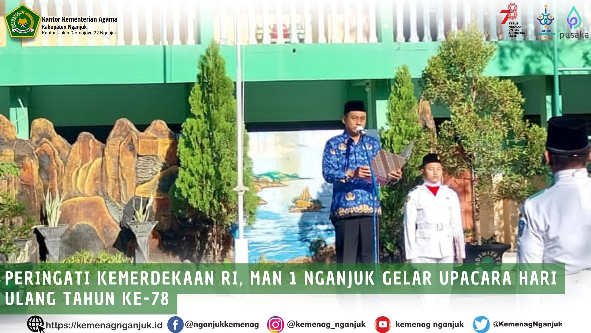 Peringati Kemerdekaan RI, MAN 1 Nganjuk Gelar Upacara Hari Ulang Tahun ke-78