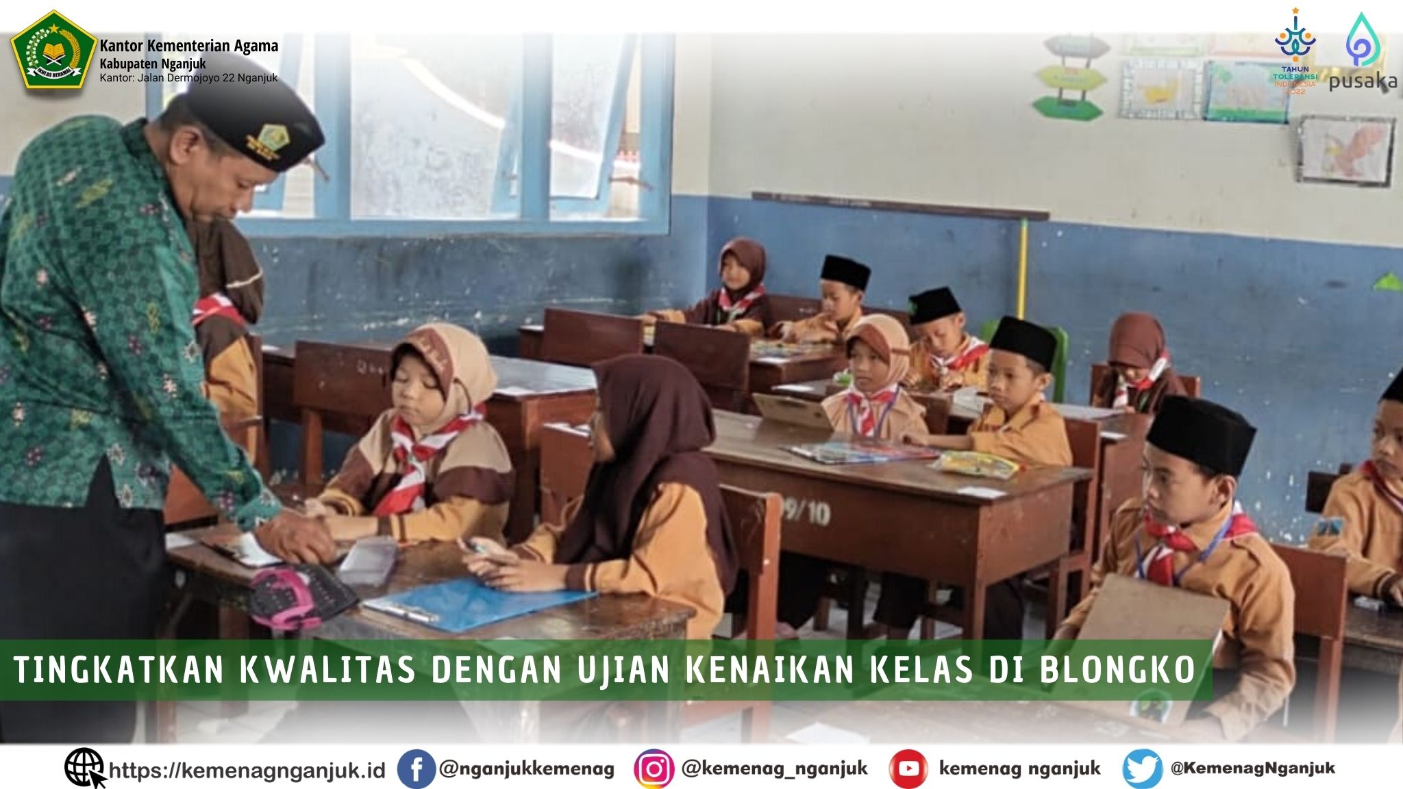 Tingkatkan kwalitas dengan Ujian Kenaikan Kelas di Blongko