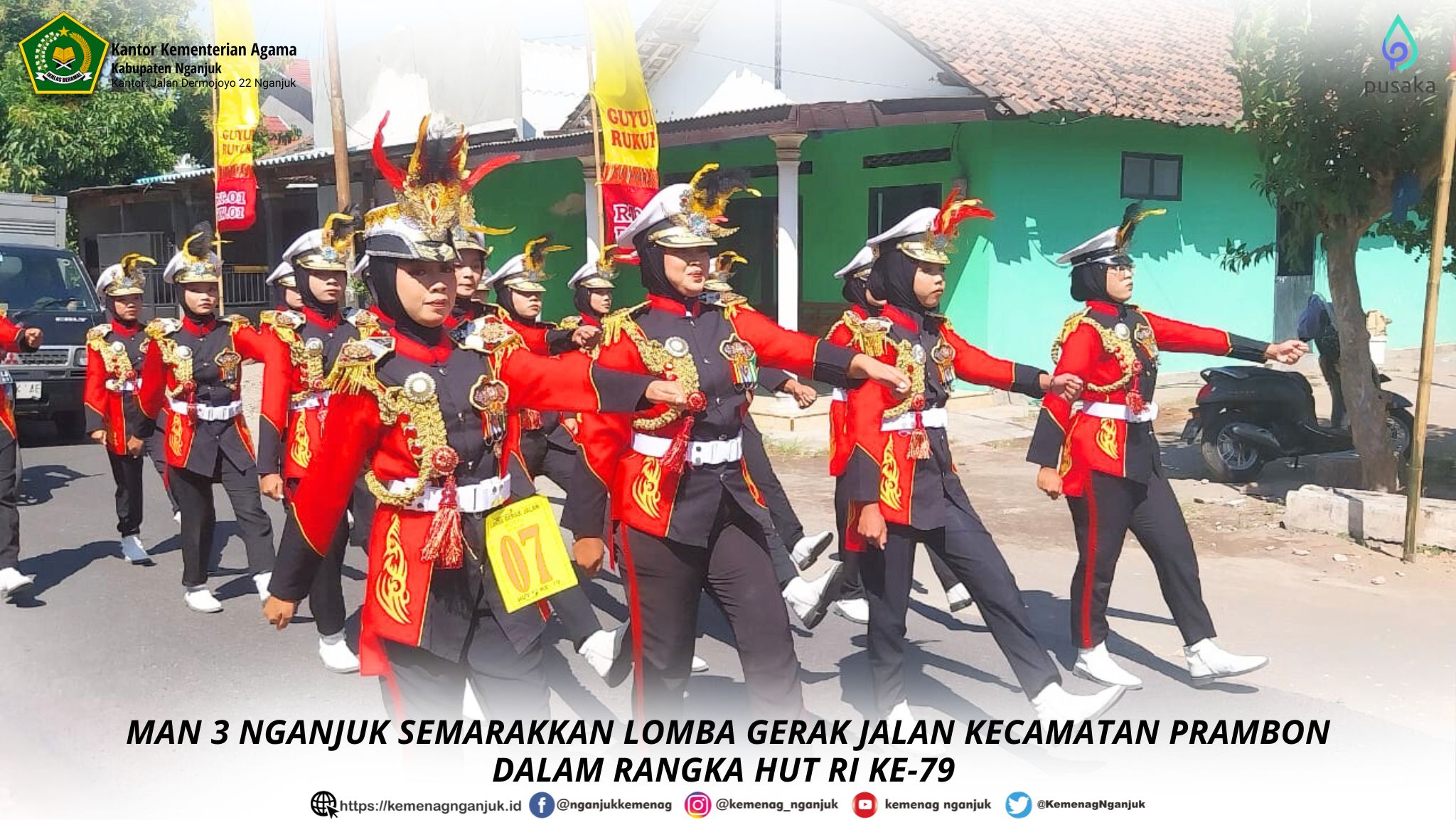 MAN 3 NGANJUK SEMARAKKAN LOMBA GERAK JALAN KECAMATAN PRAMBON DALAM RANGKA HUT RI KE-79